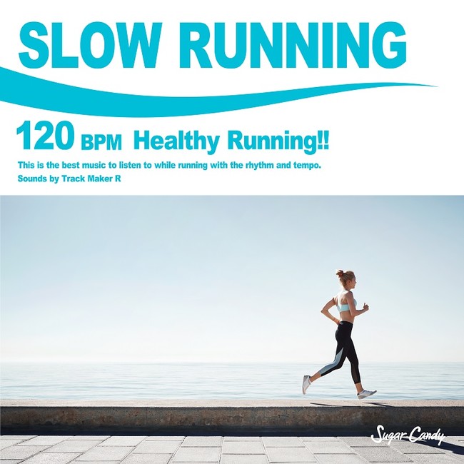 SLOW RUNNING 120 BPM -Healthy Running!!-