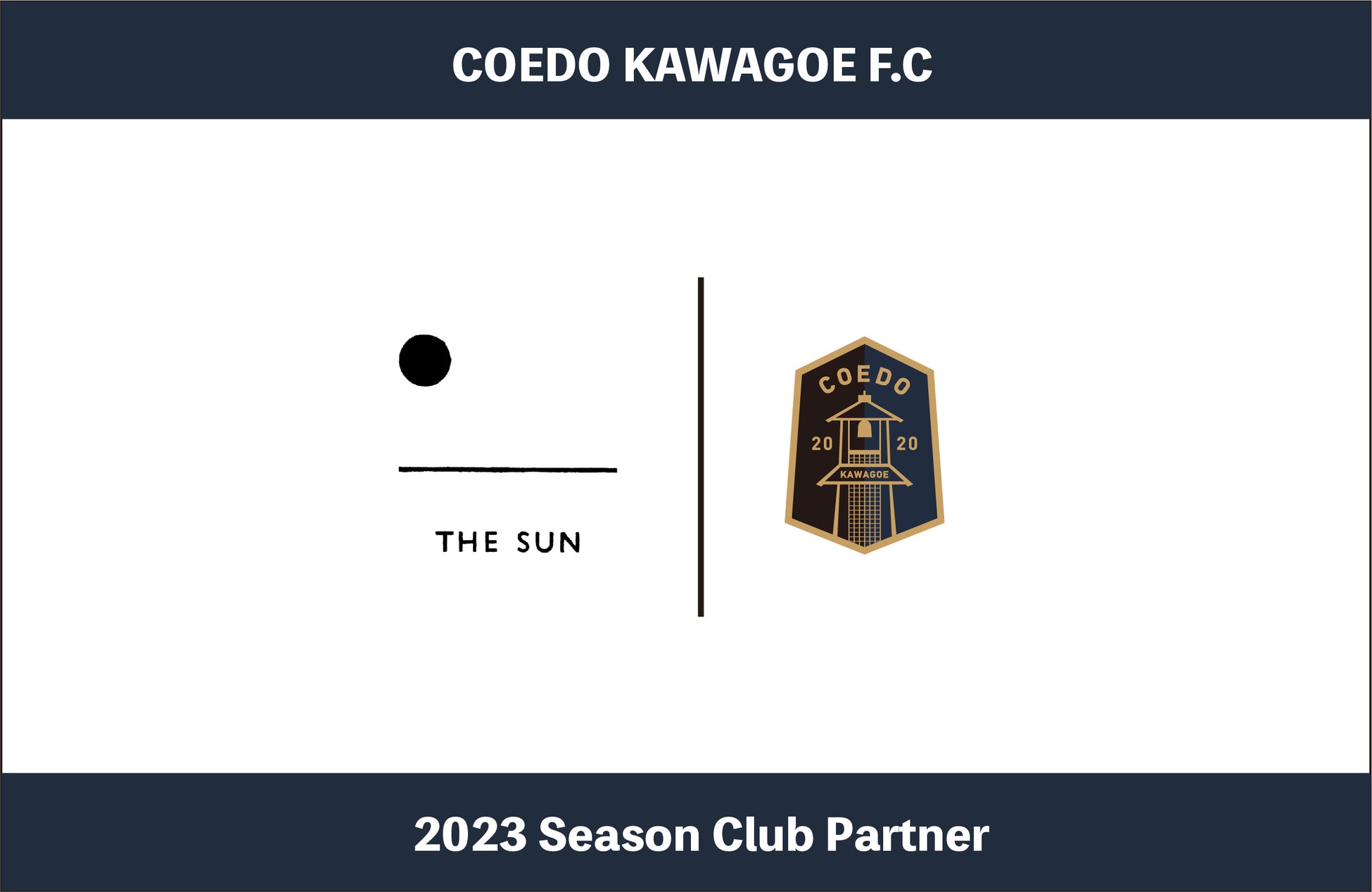 埼玉県川越市からJリーグを目指す「COEDO KAWAGOE F.C」、川越出身のデザイナーが運営するデザインとブランディングの会社であるTHE SUNと2023シーズンのクラブパートナー契約を締結