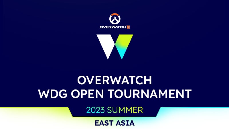 【Overwatch 2公式大会】 WDG Open Tournament EastAsia 2023 Summer 参加申請受付中【2023年5月11日、12日、14日、15日、16日開催】