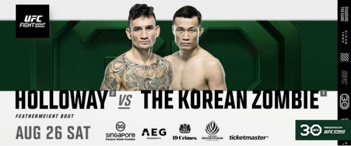 UFC®が8月にシンガポールでプライムタイムイベント開催
UFCファイトナイト：ホロウェイ vs. ザ・コリアンゾンビ
