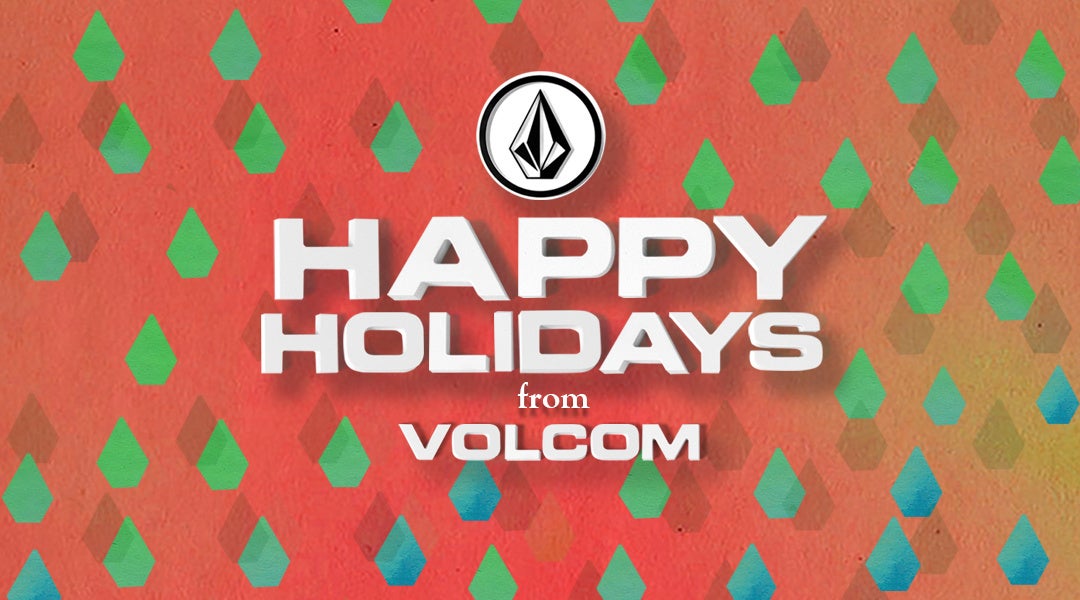 VOLCOM 年末年始のストア営業時間変更のご案内