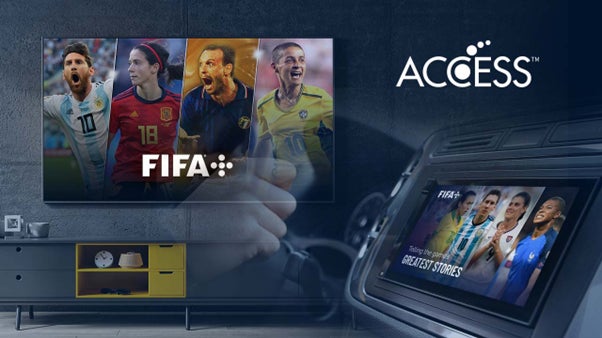 ACCESS EuropeとFIFA、サッカー無料動画配信アプリ「FIFA+」を世界中のスマートテレビと自働車に向けて提供