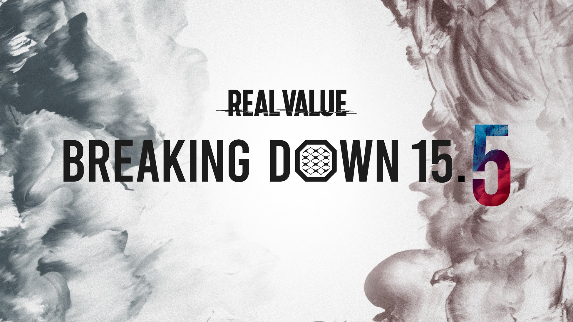 『REAL VALUE presents BreakingDown15.5』対戦カードが決定！