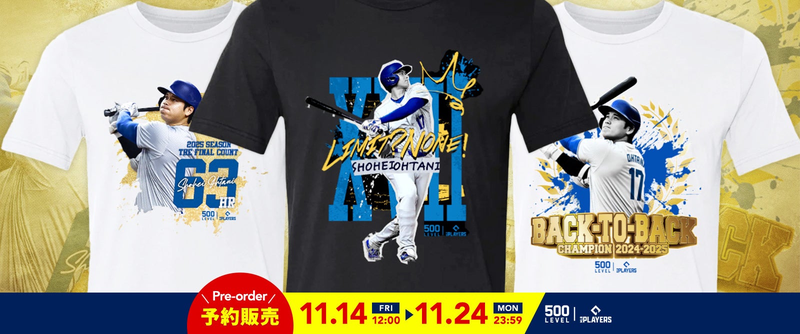 US FAN SUPPLYは、米国発【500LEVEL】よりSHOHEI OHTANI『BACK TO BACK 2024-2025 CHAMPION』等のTシャツを予約販売（11/14〜24限定）