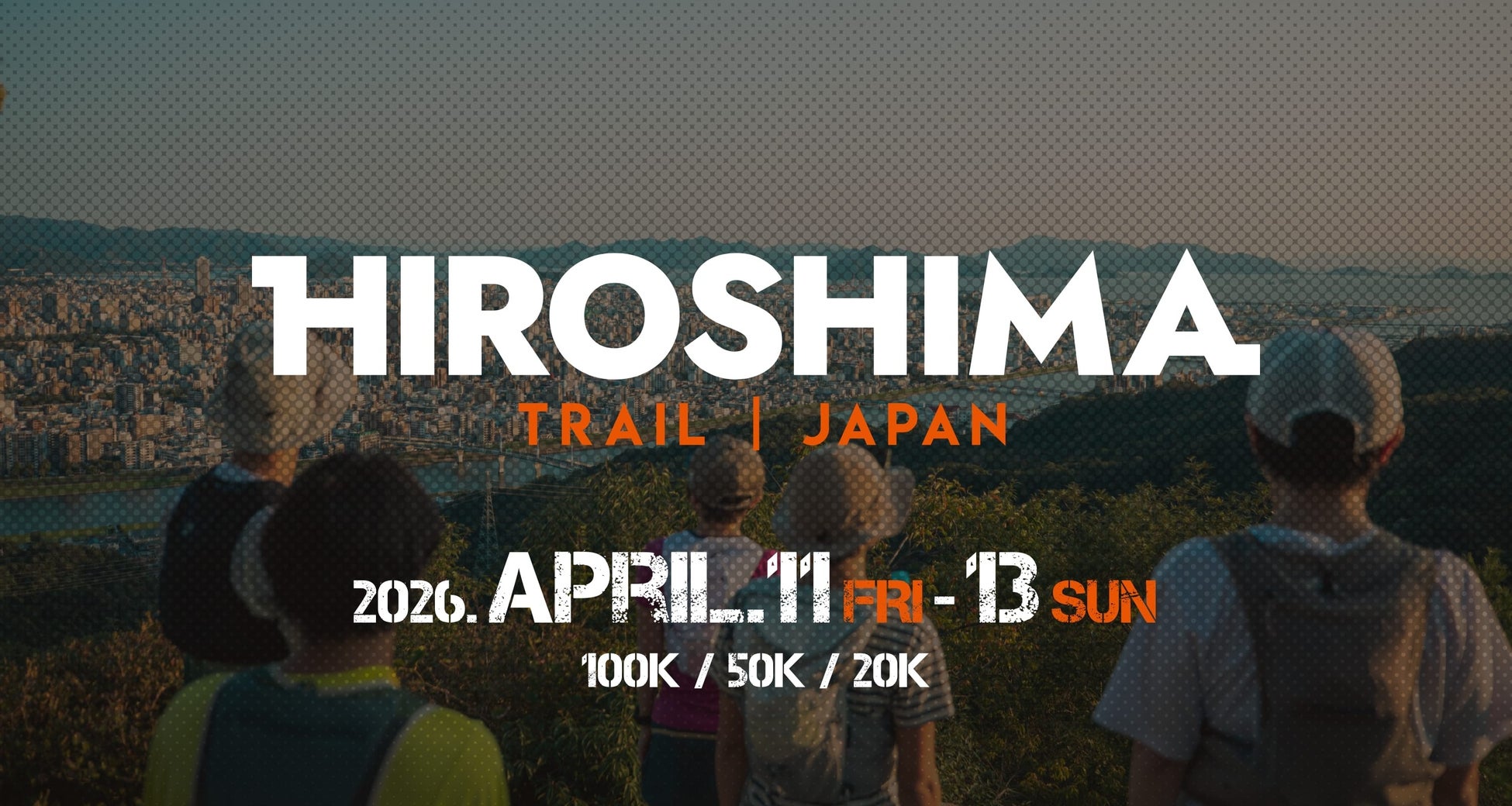 100kmの都市隣接登山道を走るトレイルランニングレース「HIROSHIMA TRAIL 2026」初開催決定！
