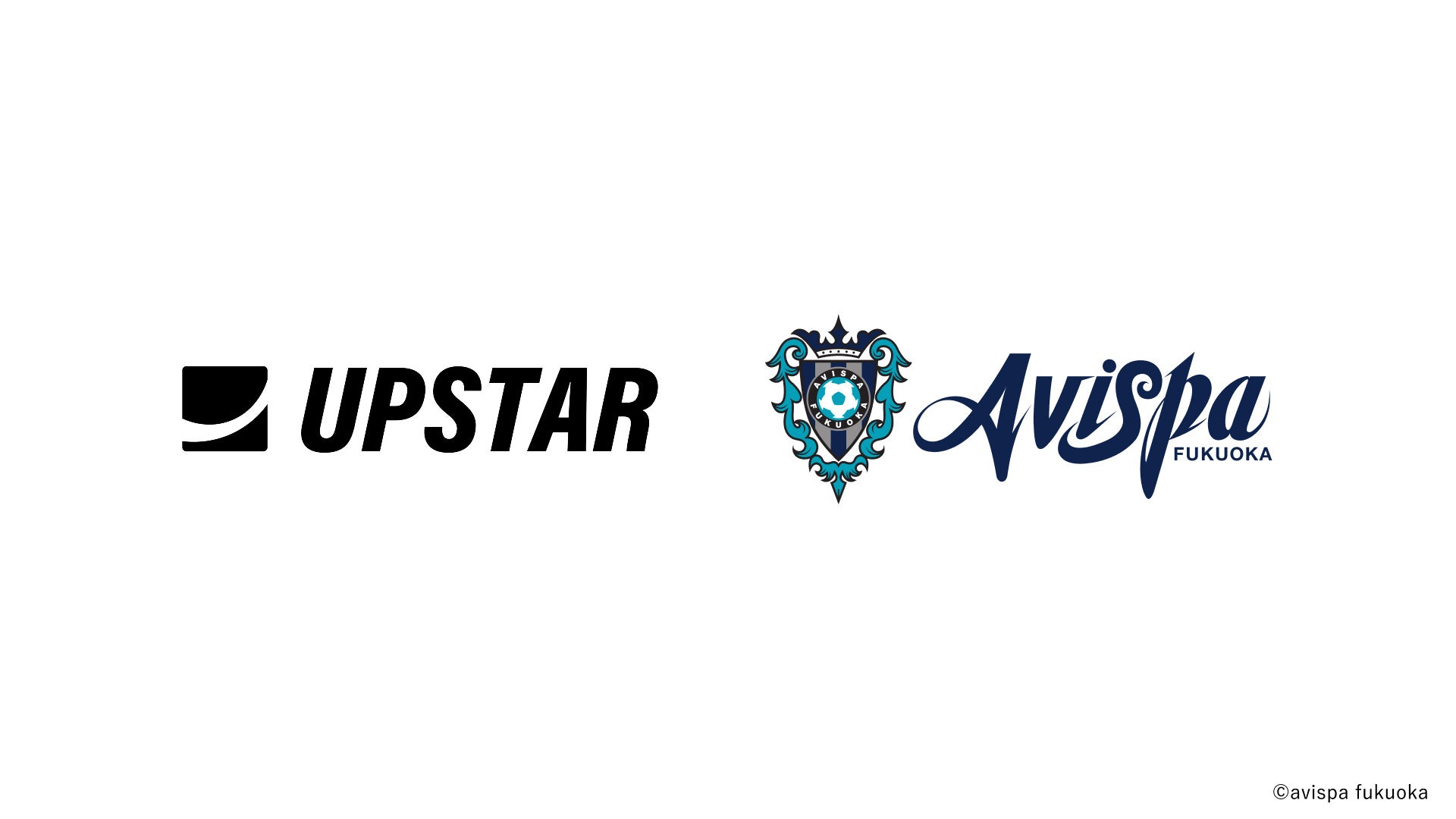 UPSTAR、アビスパ福岡とオフィシャルスポンサー契約を締結