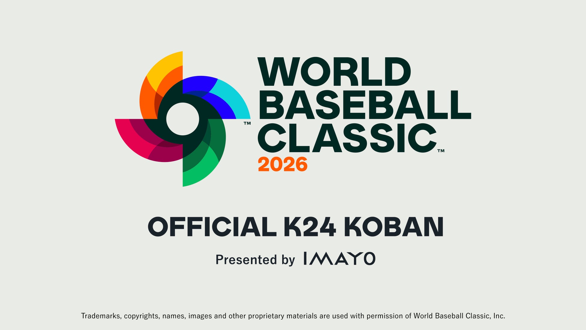 2026 World Baseball Classic 開催記念　WORLD BASEBALL CLASSIC OFFICIAL「K24 KOBAN」 Presented by IMAYO 好評販売中