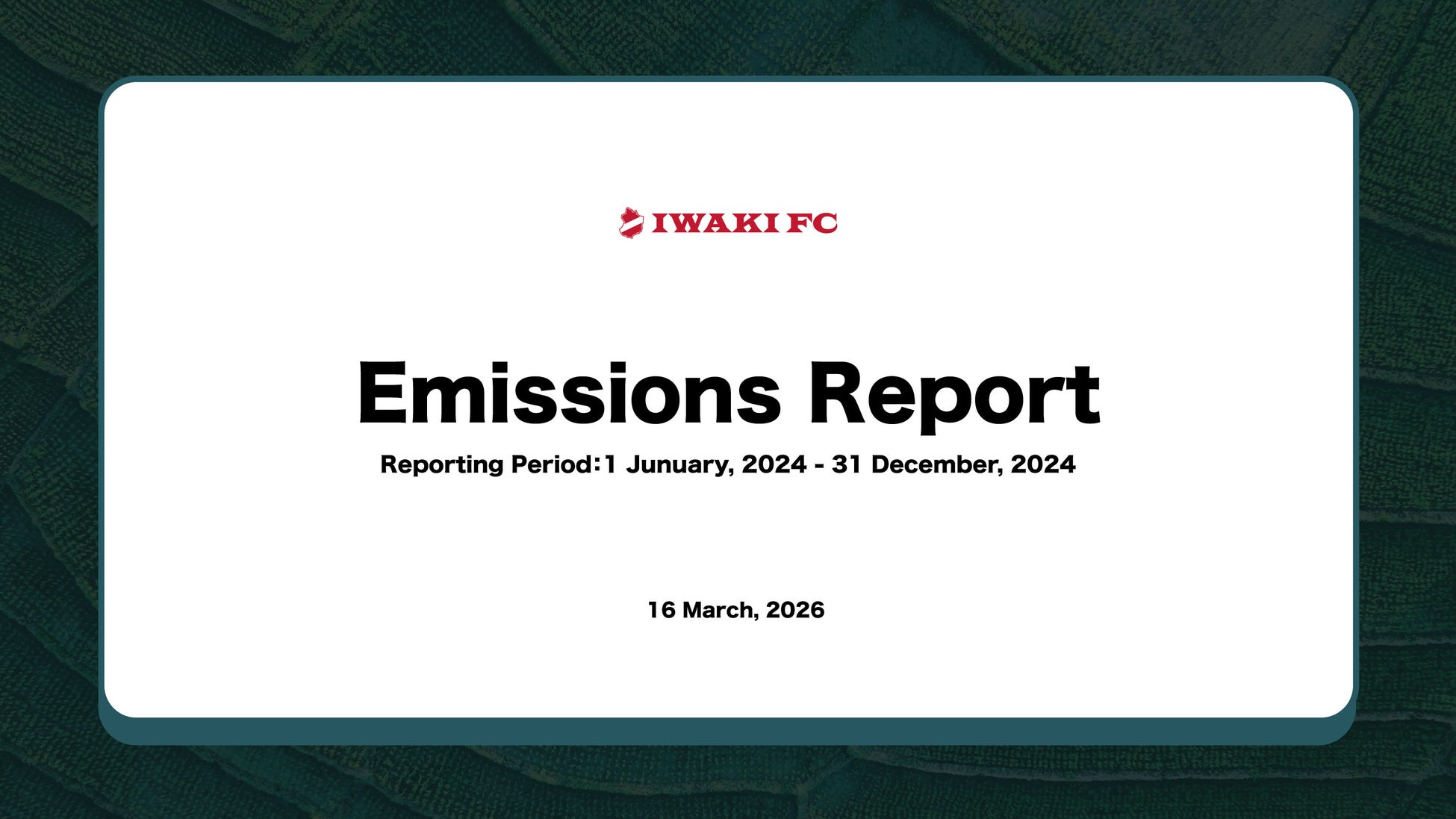 【いわきFC】2024シーズンの温室効果ガス（GHG）排出量を算定