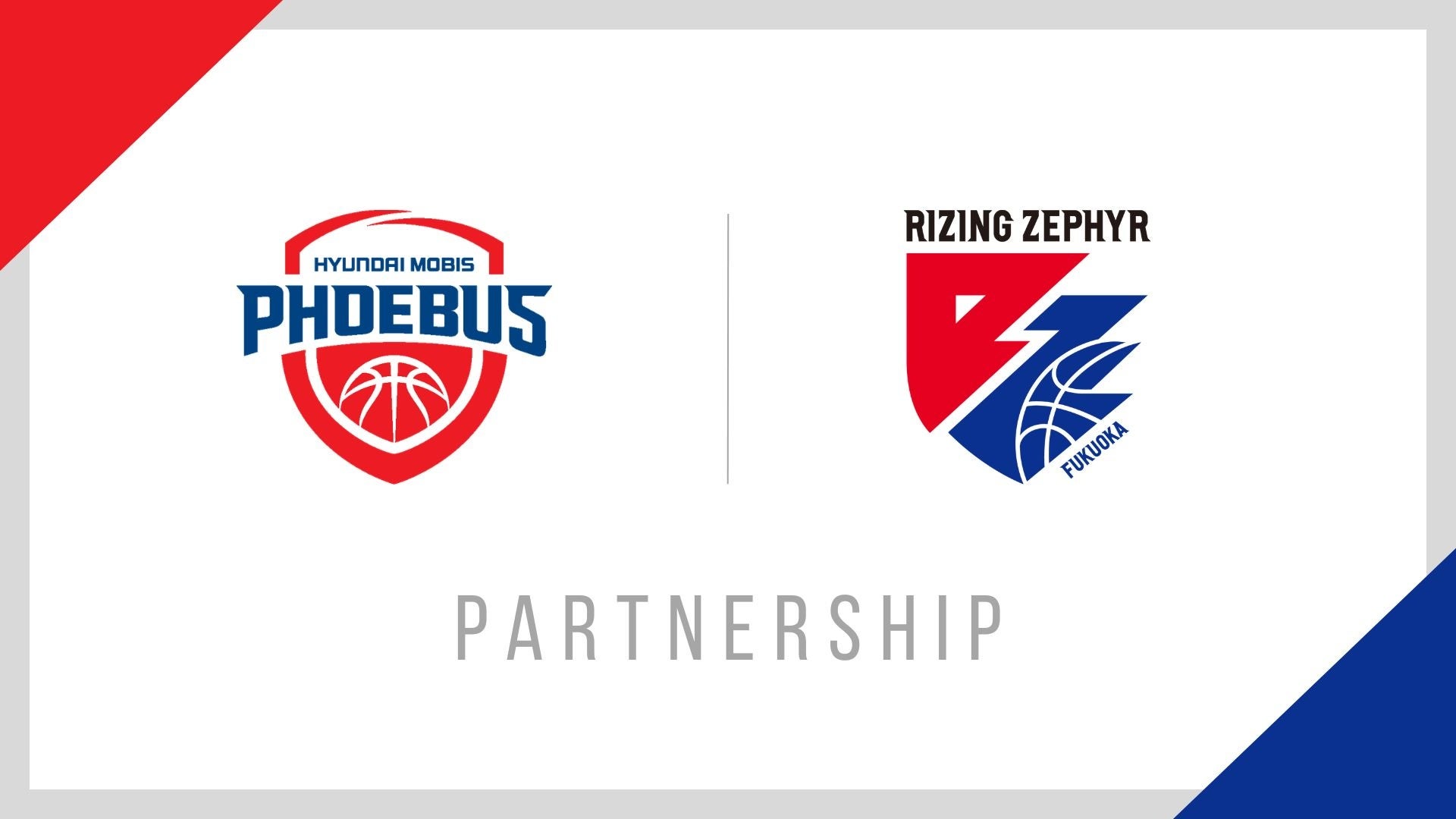 ライジングゼファーフクオカ｜アジア地域のクラブとのパートナーシップ推進、第一弾として韓国・蔚山現代モービスフィバスと連携